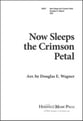 Now Sleeps the Crimson Petal SSA choral sheet music cover